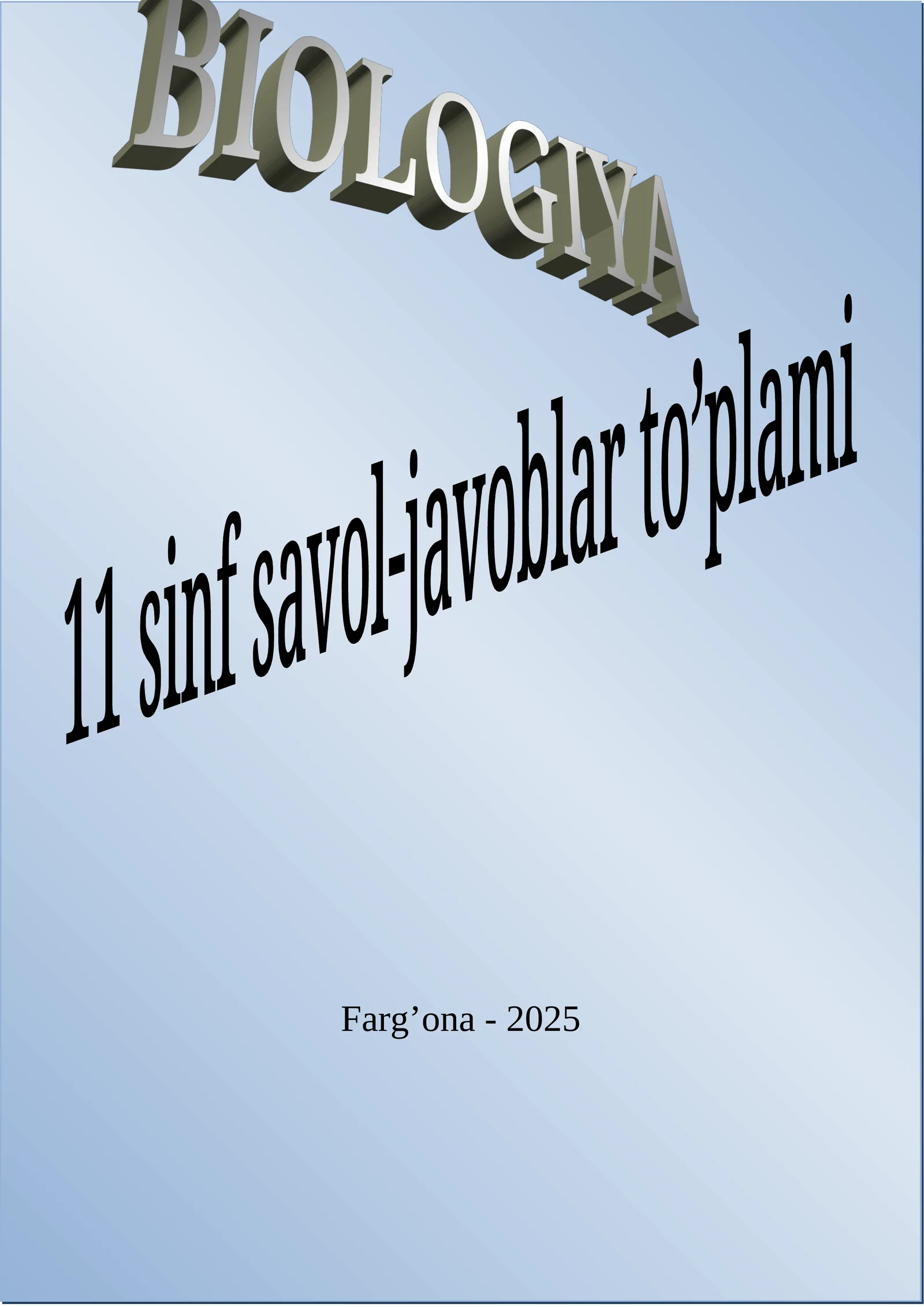 BIOLOGIYA 11 sinf (savol  javob)