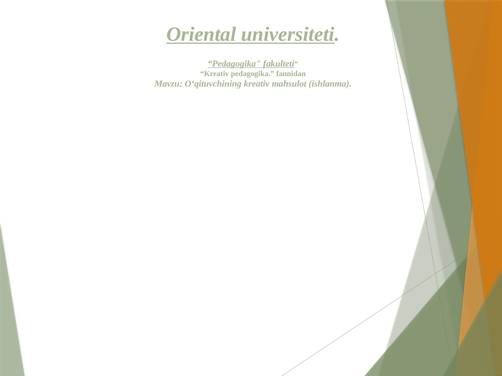 Oʻqituvchining kreativ mahsulot (ishlanma)