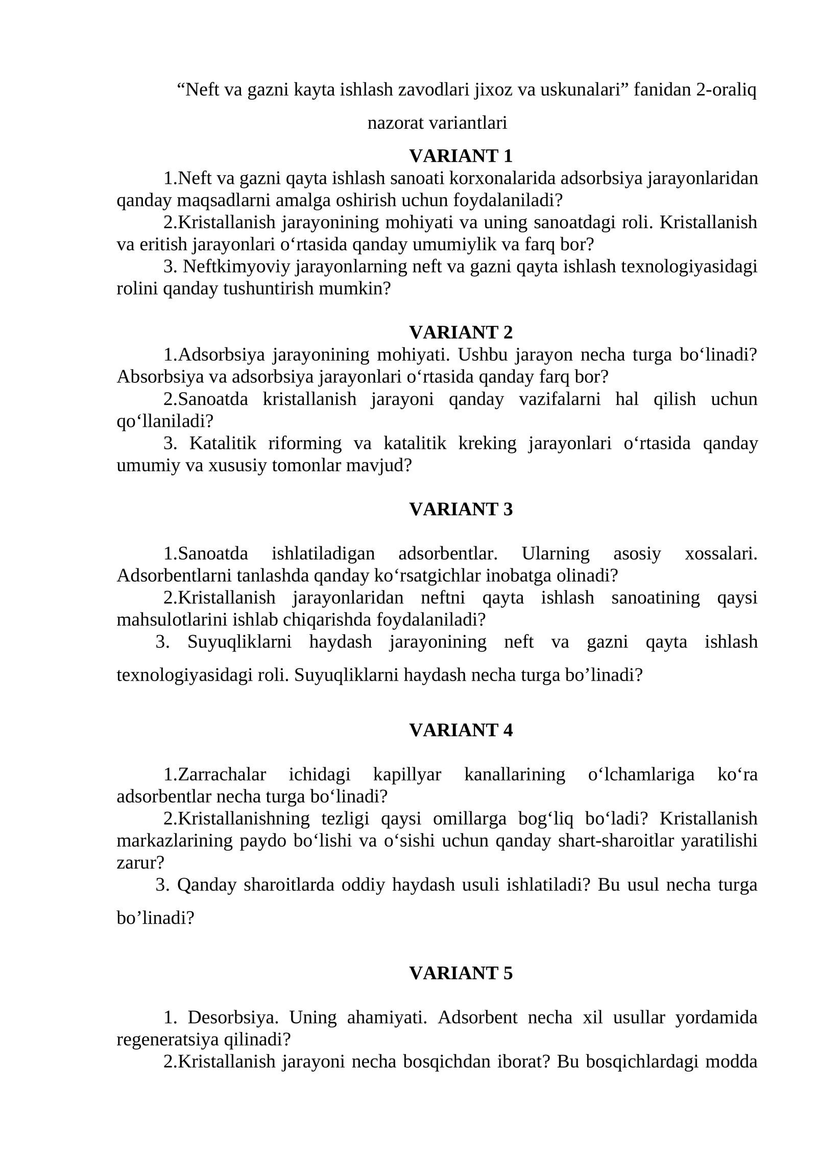 “Neft va gazni kayta ishlash zavodlari jixoz va uskunalari” fanidan 2-oraliq nazorat variantlari