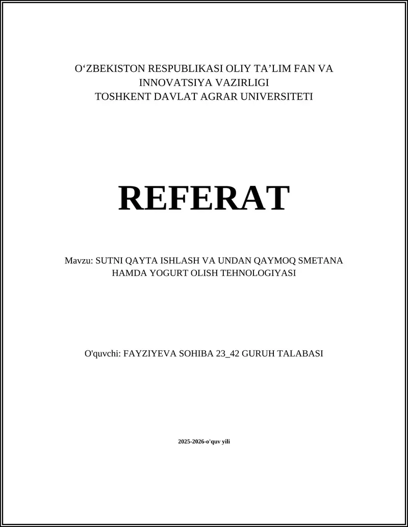 Sutni qayta ishlash va undan qaymoq smetana hamda yogurt olish texnologiyasi