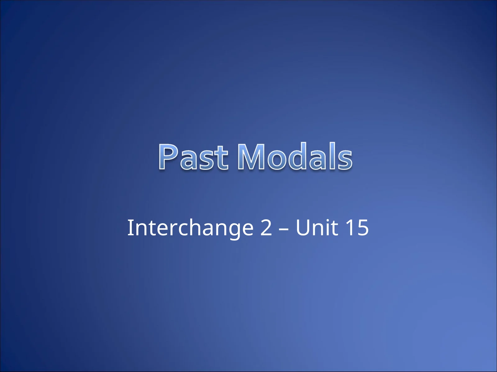Interchange 2 – Unit 15