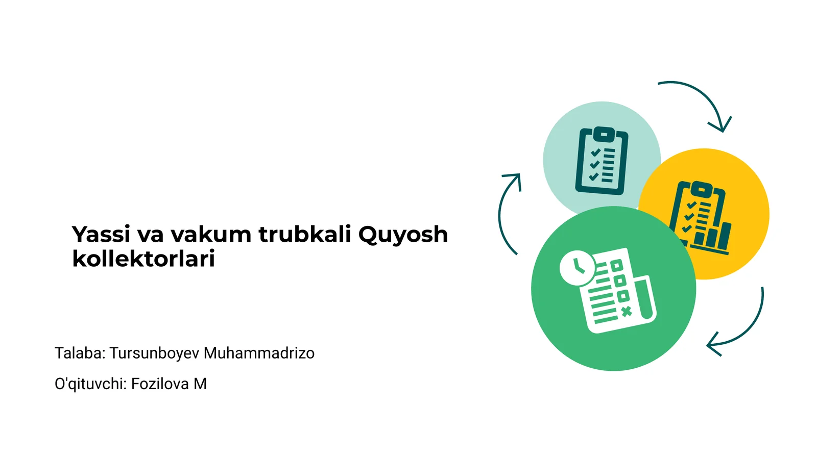 Yassi va vakum trubkali Quyosh kollektorlari