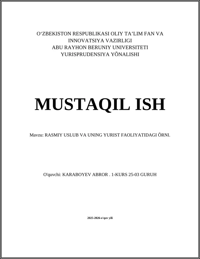 Yurist RASMIY USLUB VA UNING YURIST FAOLIYATIDAGI ÕRNI