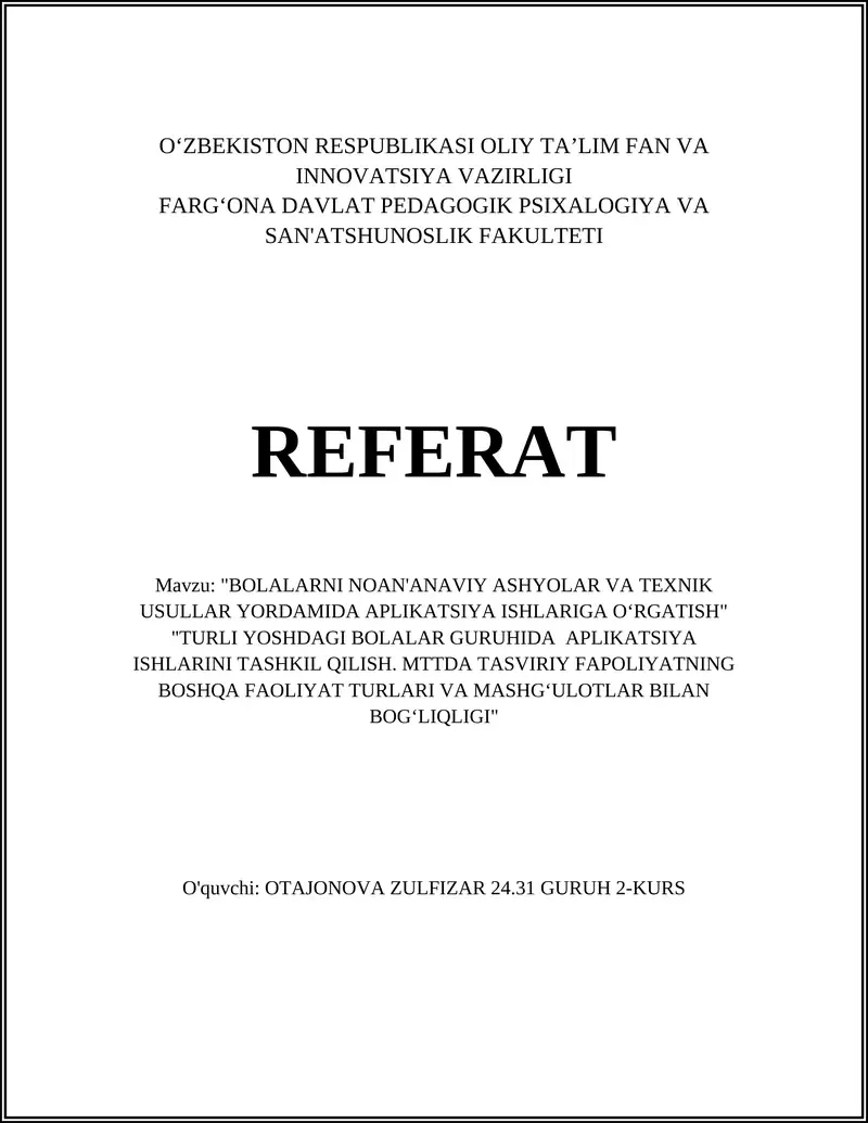 BOLALARNI NOAN'ANAVIY ASHYOLAR VA TEXNIK USULLAR YORDAMIDA APLIKATSIYA ISHLARIGA OʻRGATISH