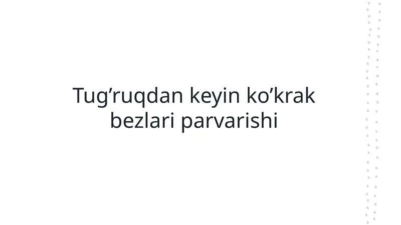 Tug’ruqdan keyin ko’krak bezlari parvarishi