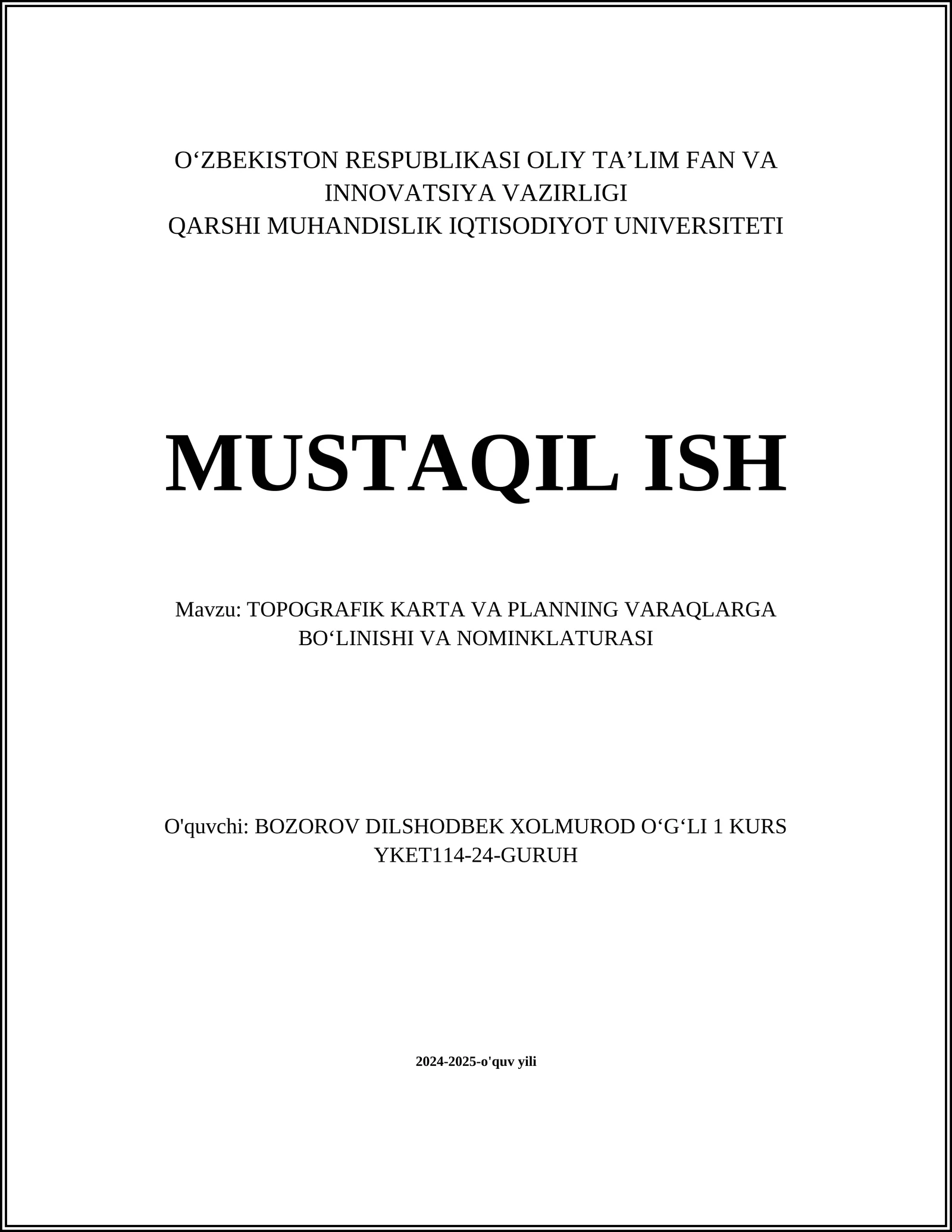 TOPOGRAFIK KARTA VA PLANNING VARAQLARGA BOʻLINISHI VA NOMINKLATURASI