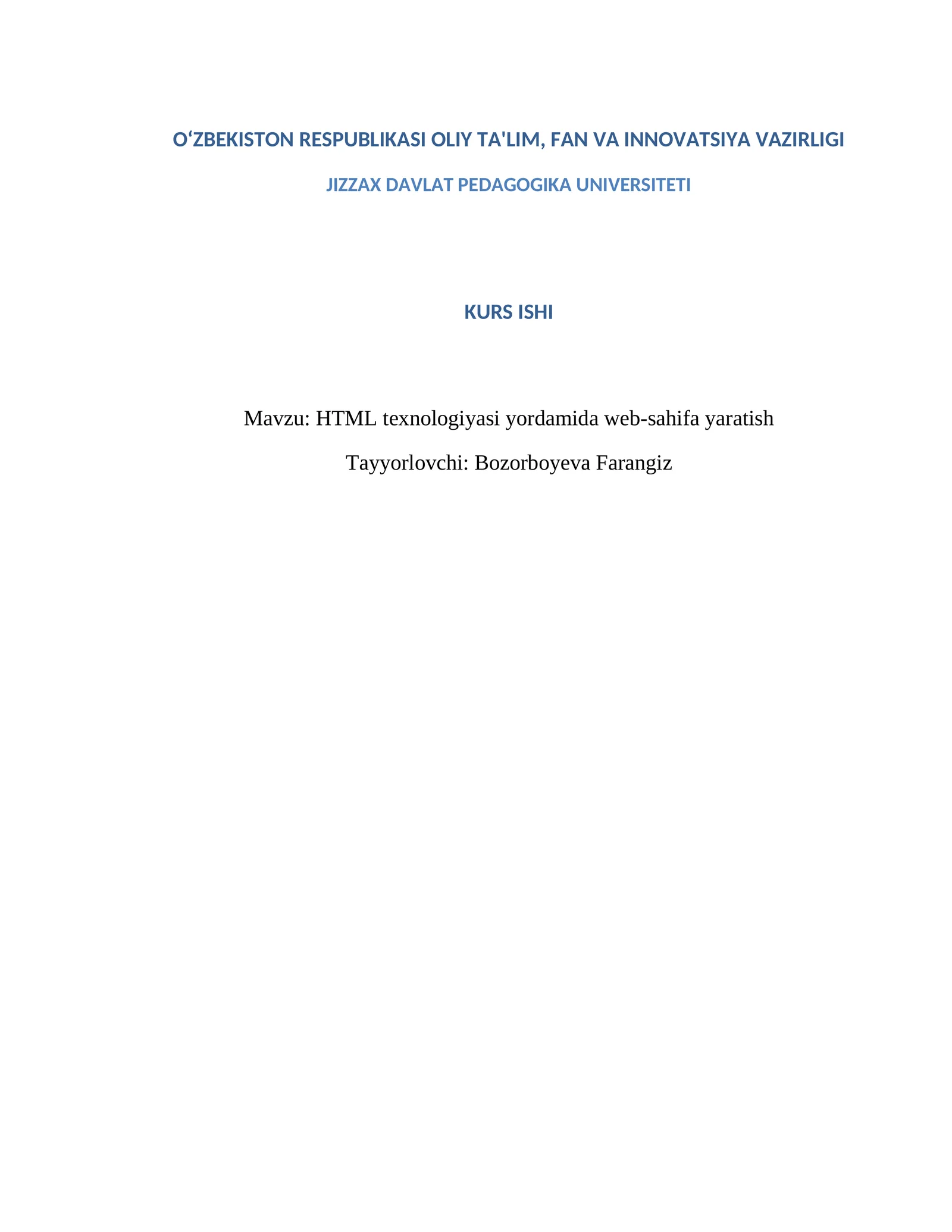 HTML texnologiyasi yordamida web-sahifa yaratish