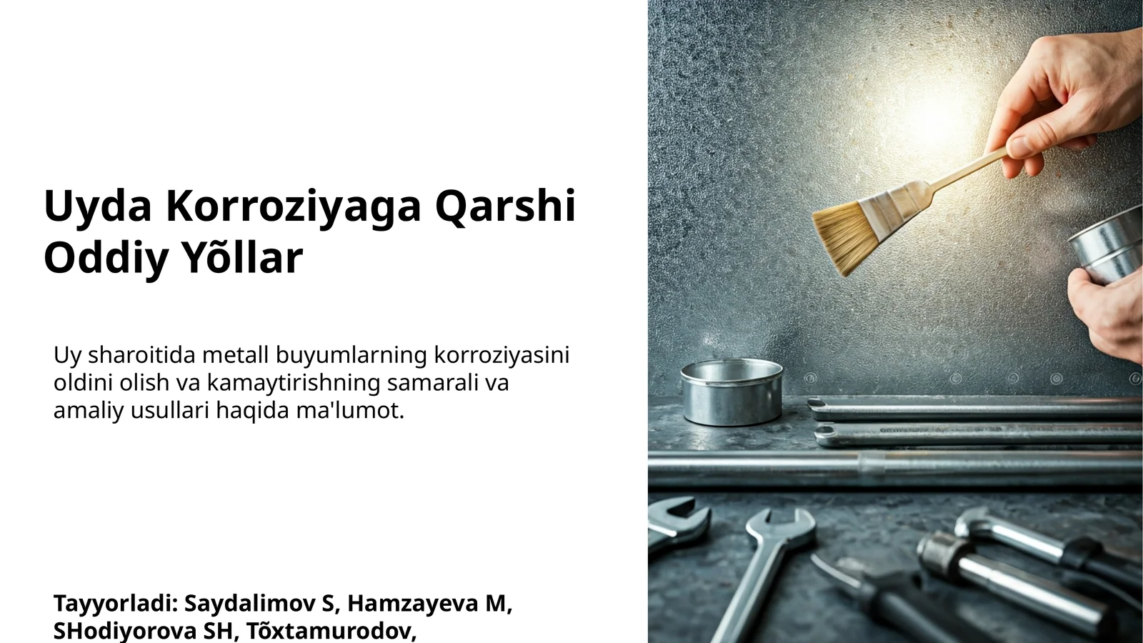 Uyda Korroziyaga Qarshi Oddiy Yõllar