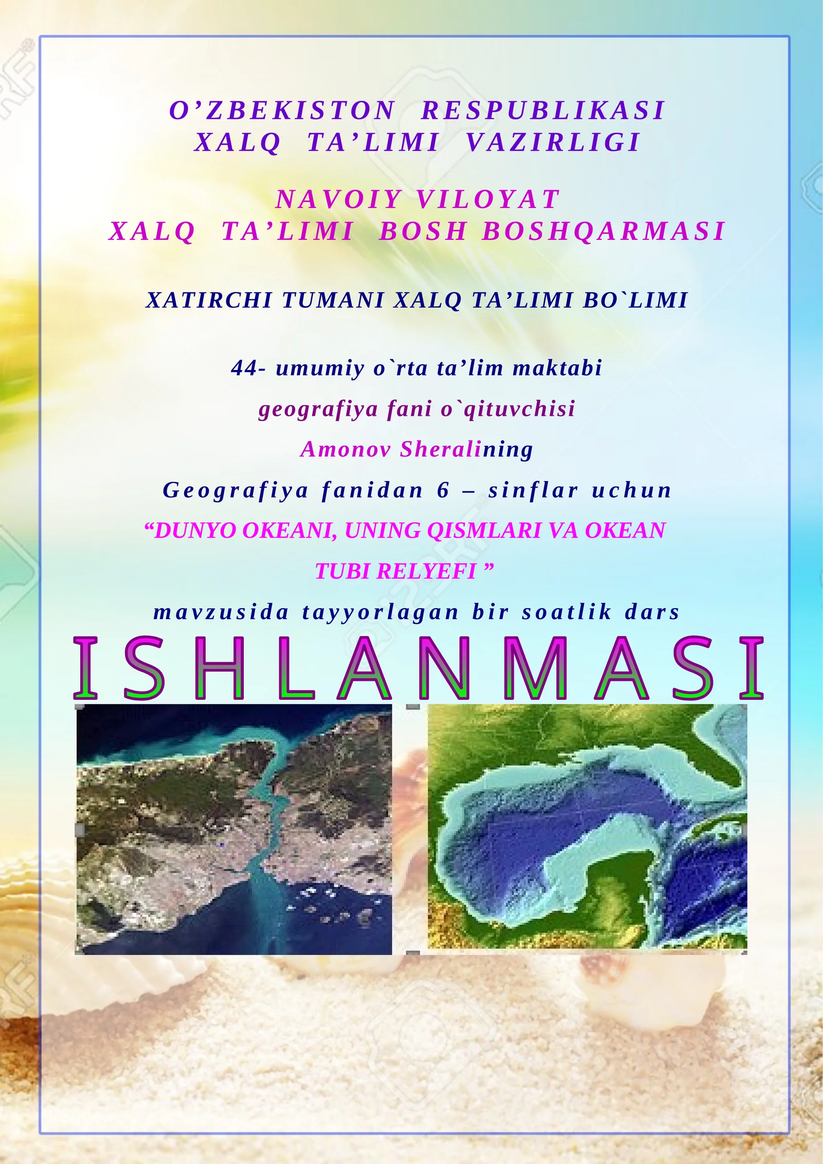 6-sinf Geografiya Dunyo okeani, uning qismlari va okean tubi relyefi dars ishlanma