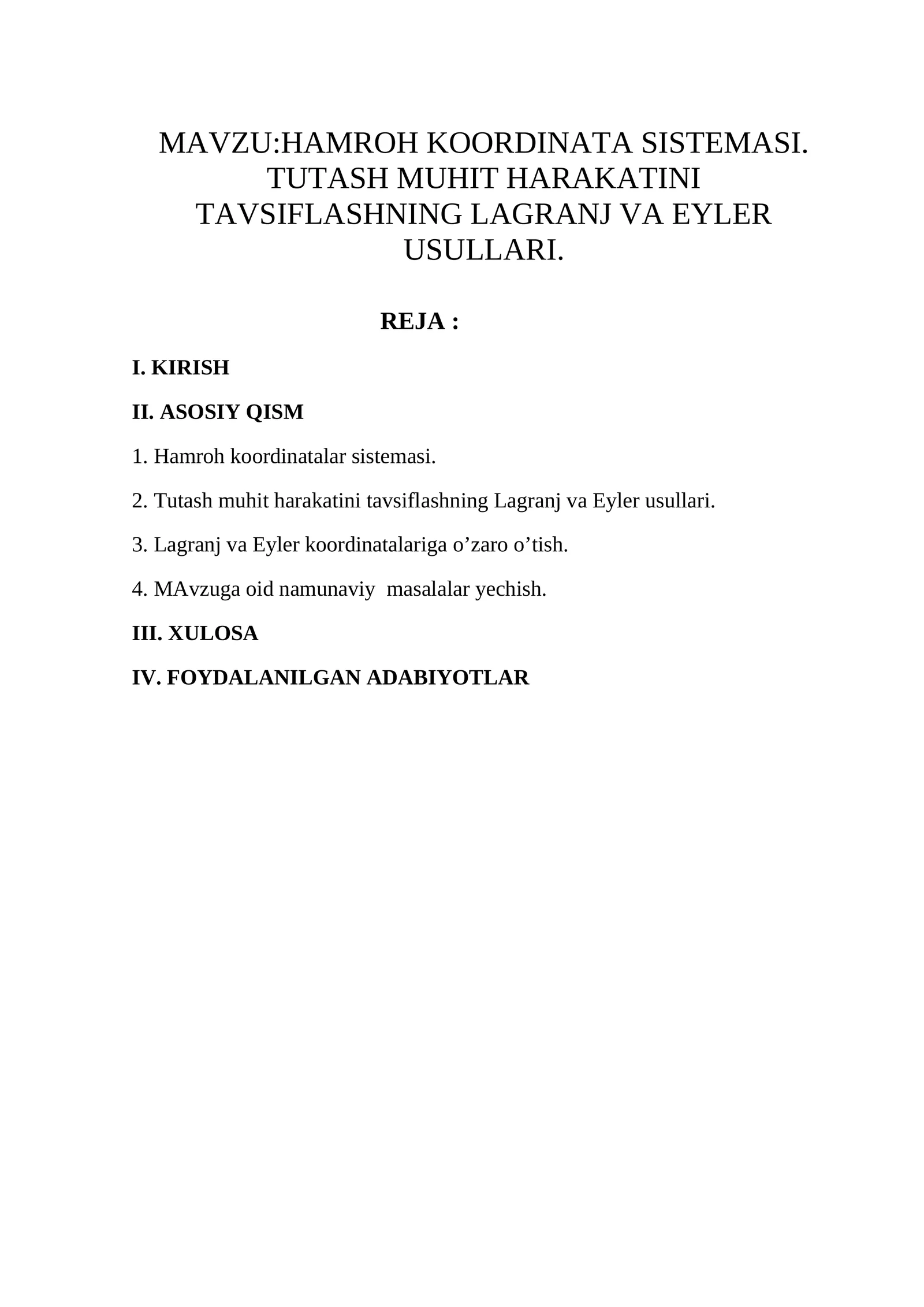 HAMROH KOORDINATA SISTEMASI. TUTASH MUHIT HARAKATINI TAVSIFLASHNING LAGRANJ VA EYLER USULLARI