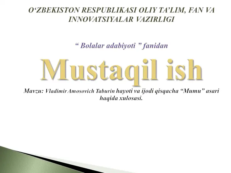 Vladimir Amosovich Taburin hayoti va ijodi qisqacha “Mumu” asari haqida xulosasi