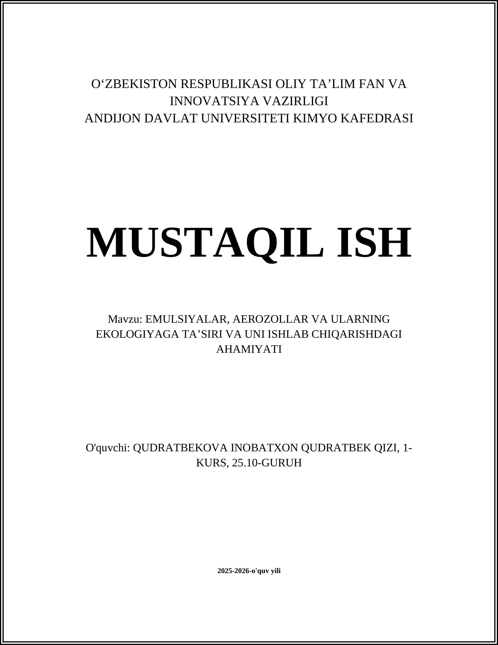 EMULSIYALAR, AEROZOLLAR VA ULARNING EKOLOGIYAGA TA'SIRI VA UNI ISHLAB CHIQARISHDAGI AHAMIYATI