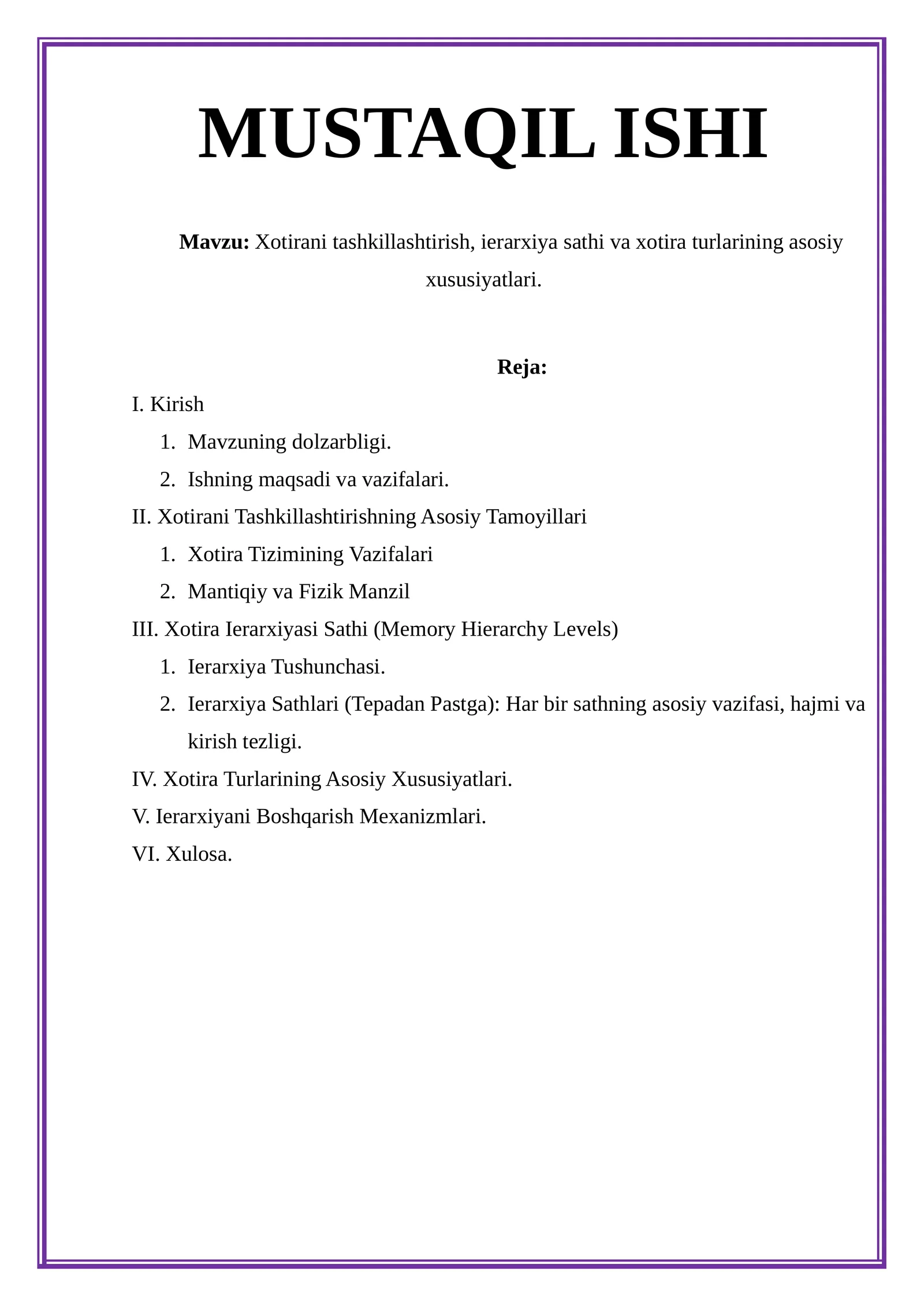 Xotira turlari. xotirani tashkillashtirish. iyerarxiya sathi