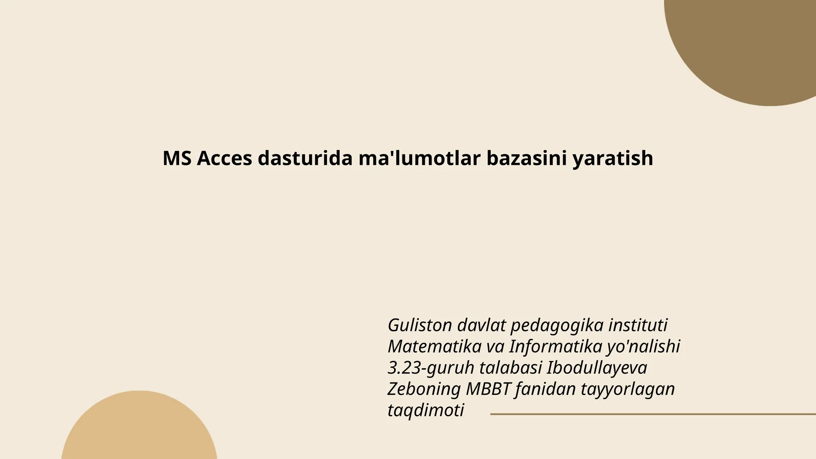 Ma'lumotlar bazasini yaratish MS Access dasturida