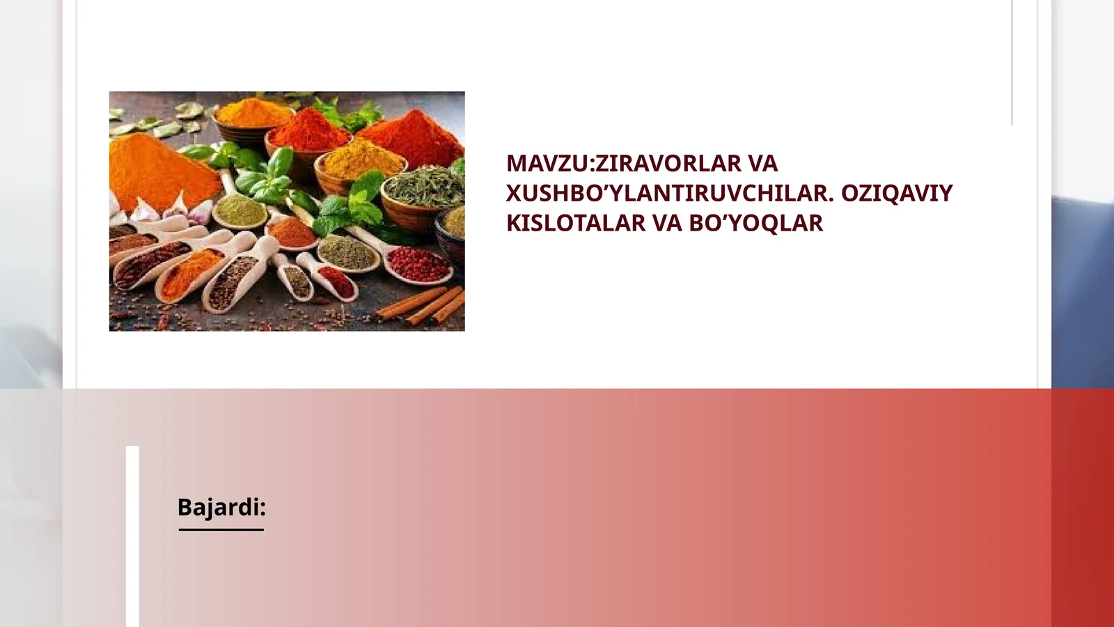 Ziravorlar va xushbo'ylandiruvchilar