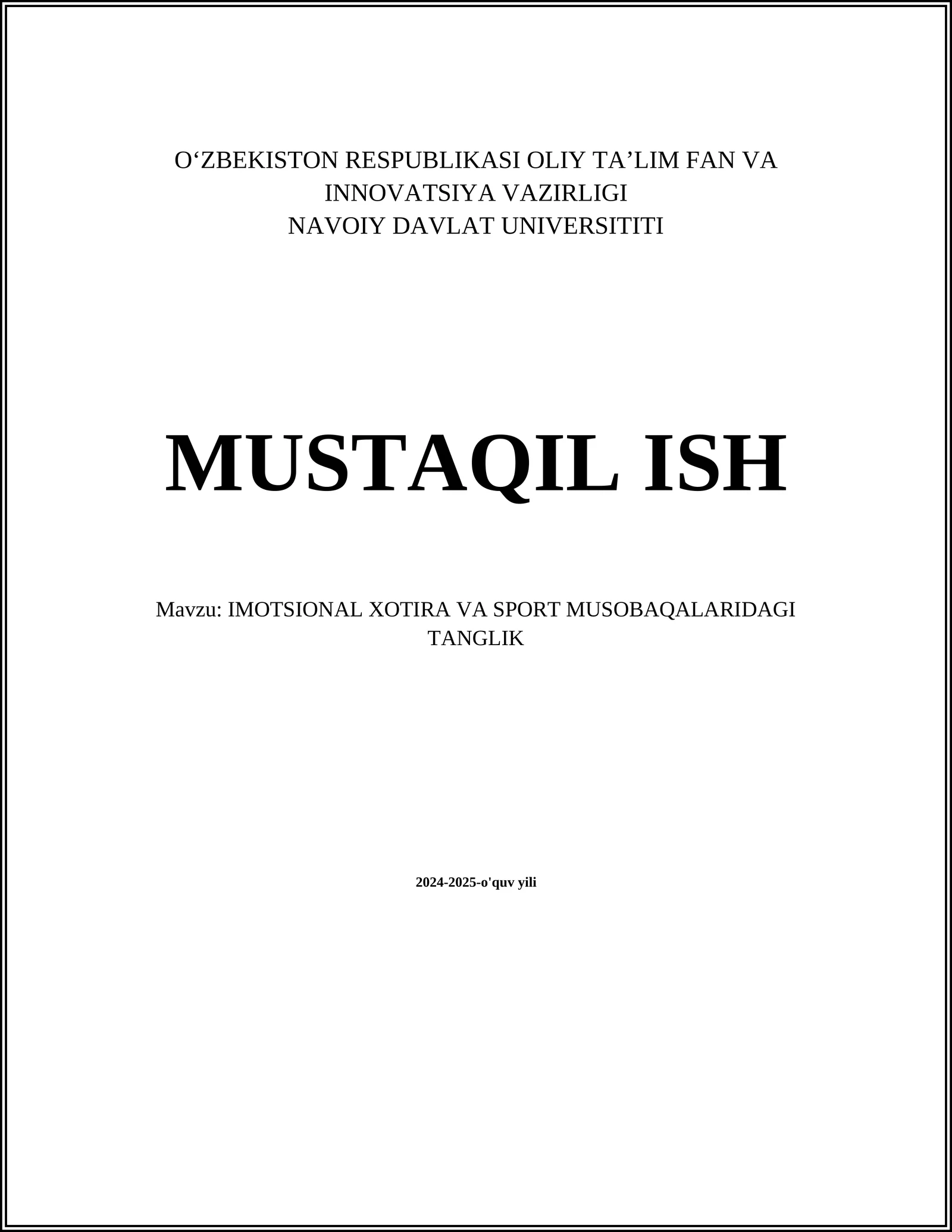 IMOTSIONAL XOTIRA VA SPORT MUSOBAQALARIDAGI TANGLIK