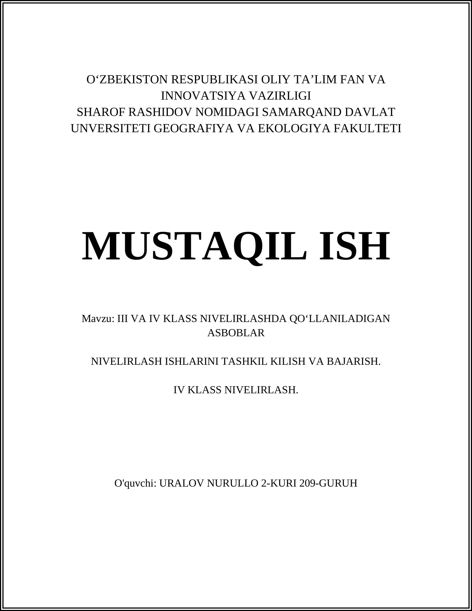 III VA IV KLASS NIVELIRLASHDA QO‘LLANILADIGAN ASBOBLAR