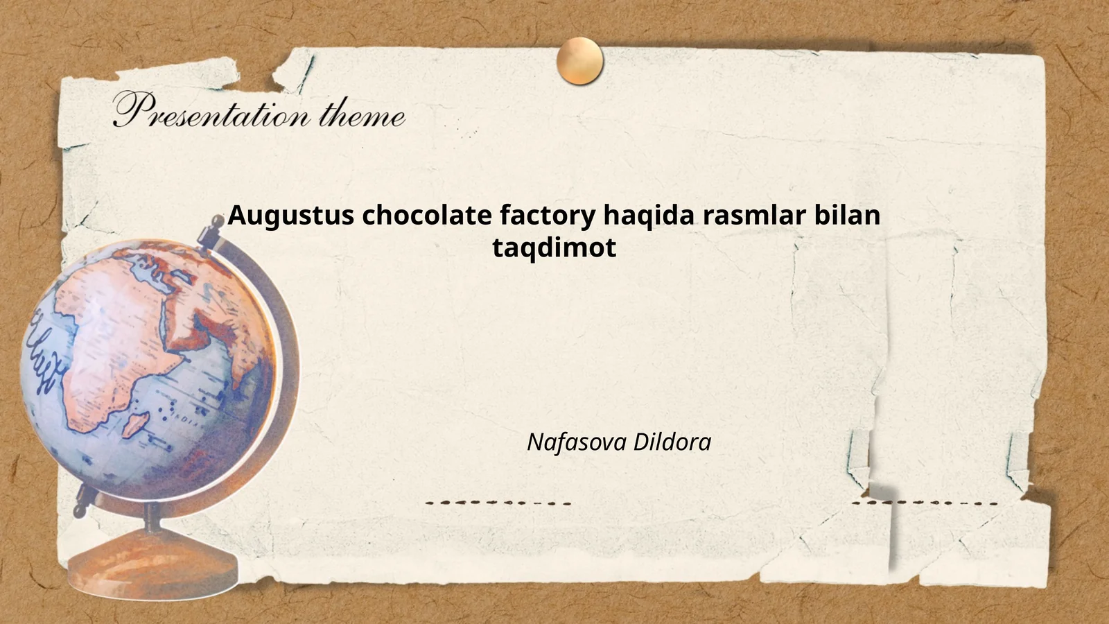 Augustus chocolate factory haqida rasmlar bilan taqdimot