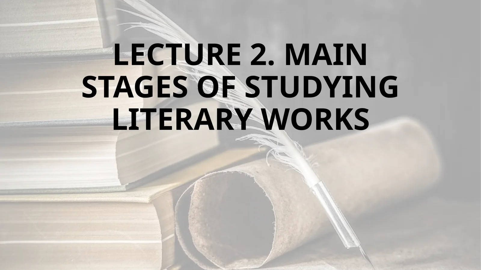 Main stages of studying literary works