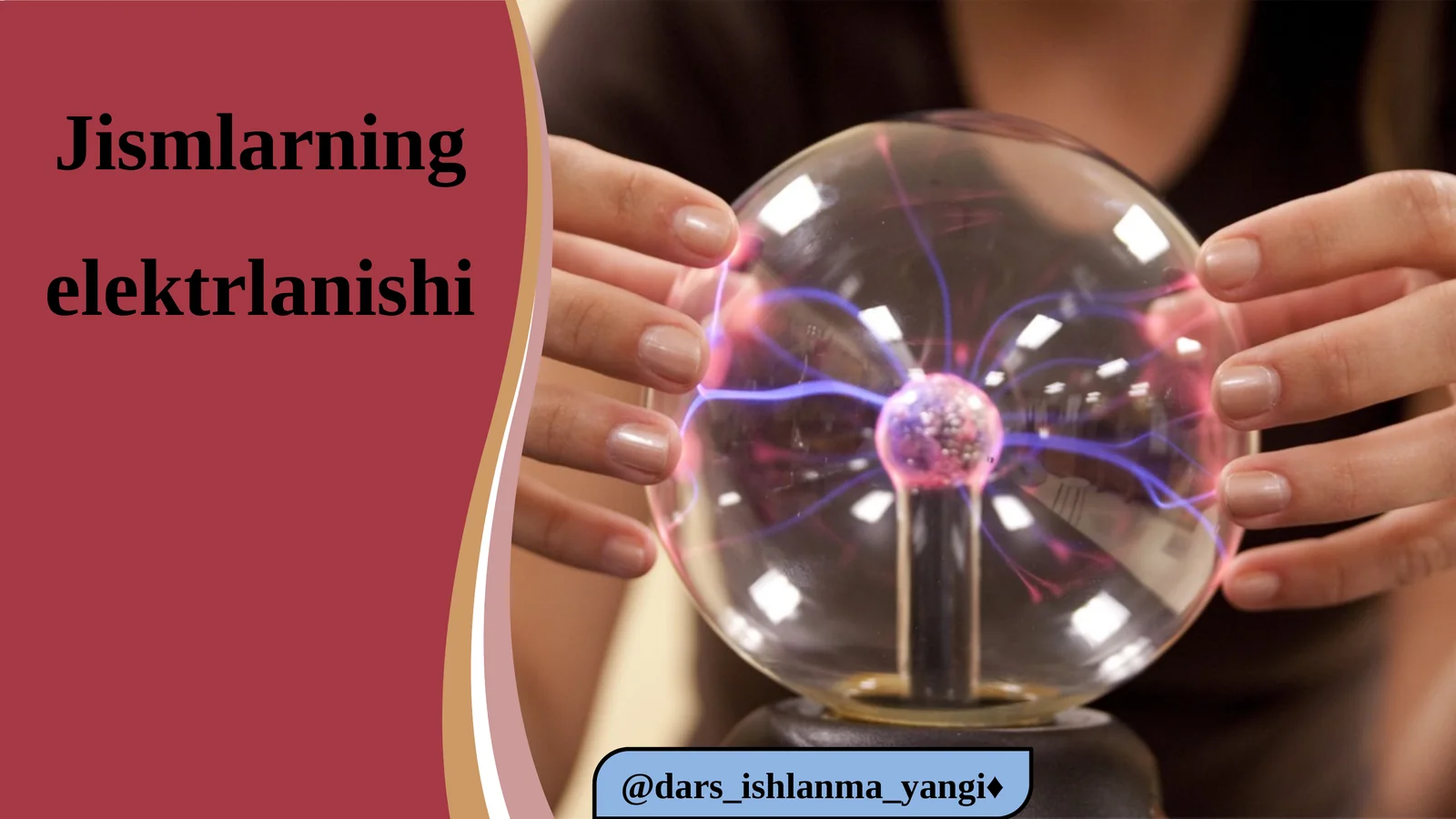 Jismlarning elektrlanishi