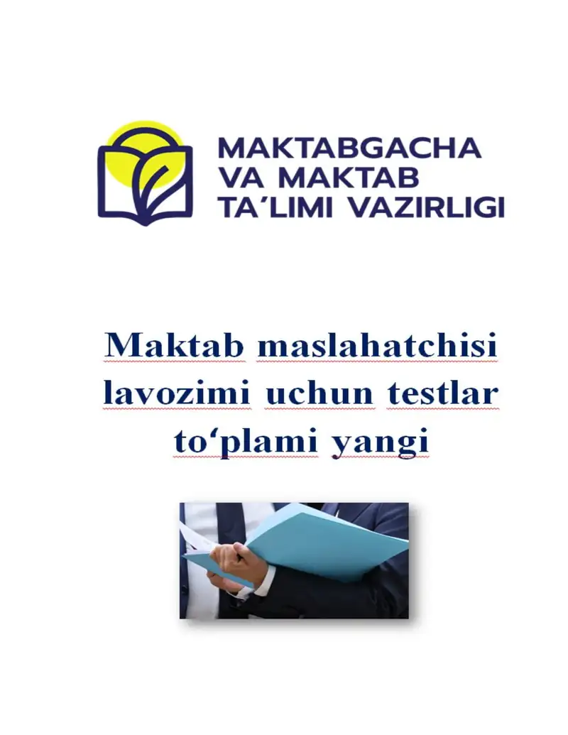 Maktab maslahatchisi lavozimi uchun testlar to‘plami yangi