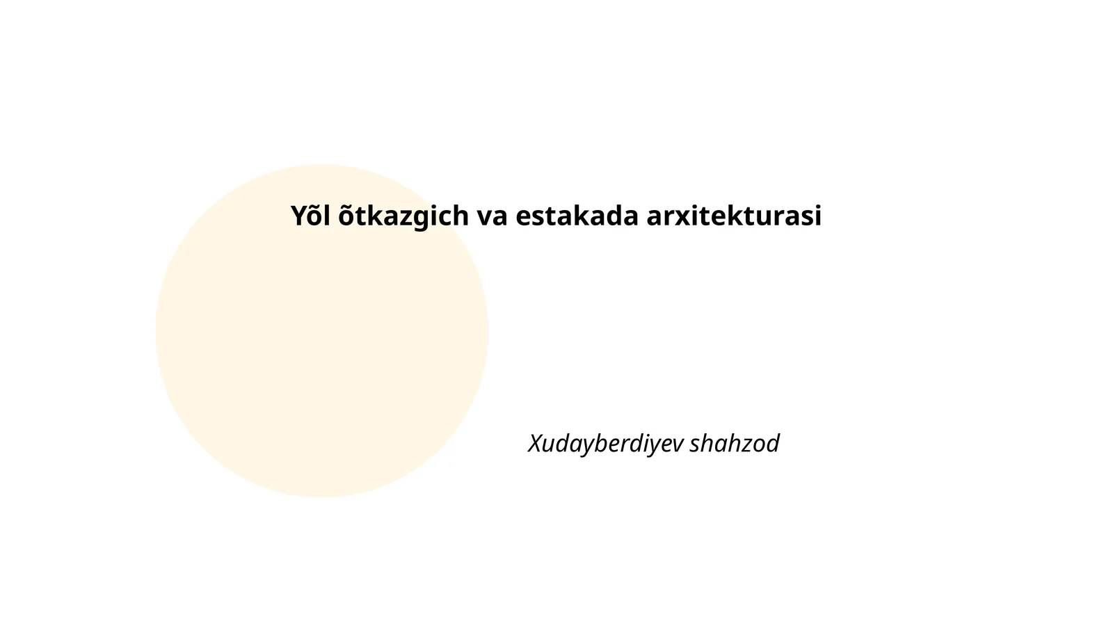 Yo'l o'tkazgich va estakada arxitekturasi