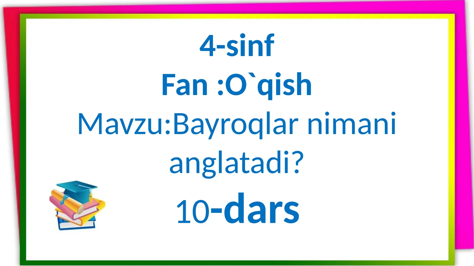 4-sinf Fan: O`qish