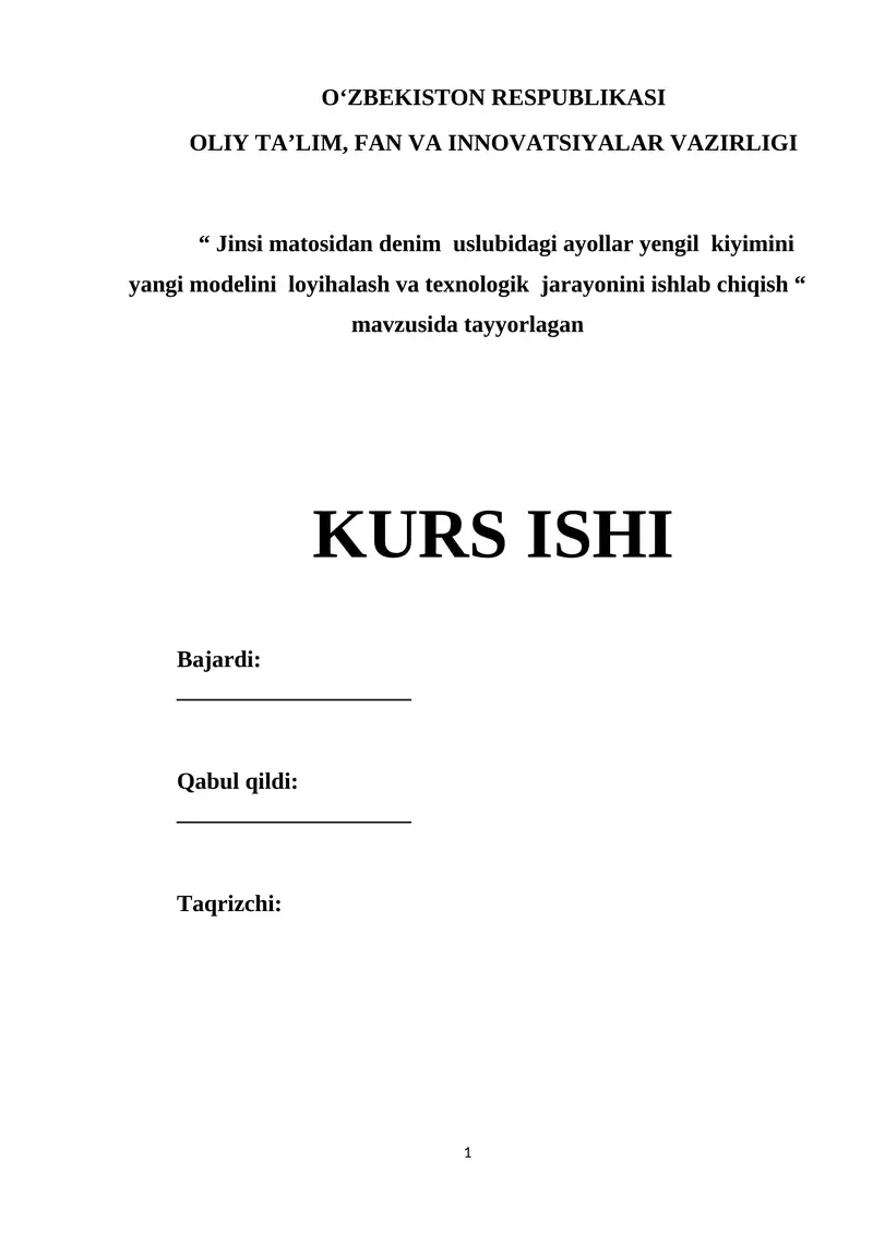 Jinsi matosidan denim  uslubidagi ayollar yengil  kiyimini yangi modelini  loyihalash va texnologik  jarayonini ishlab chiqish