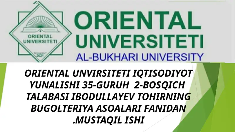 IBODULLAYEV TOHIRNING BUGOLTERIYA ASOALARI FANIDAN MUSTAQIL ISHI