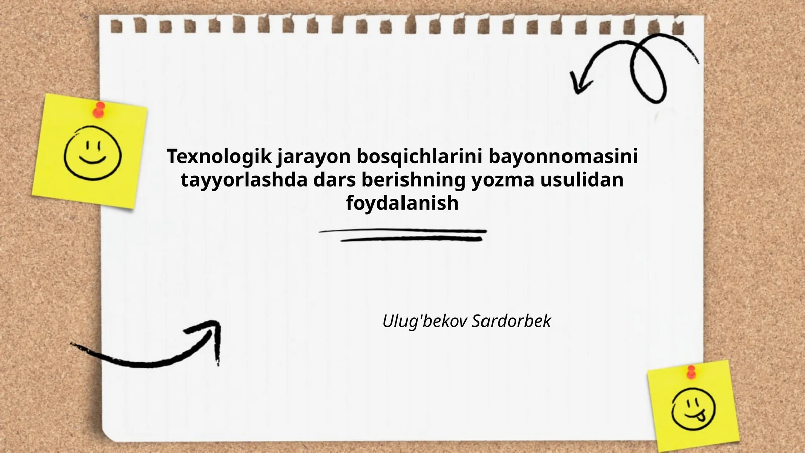 Texnologik jarayon bosqichlarini bayonnomasini tayyorlashda dars berishning yozma usulidan foydalanish