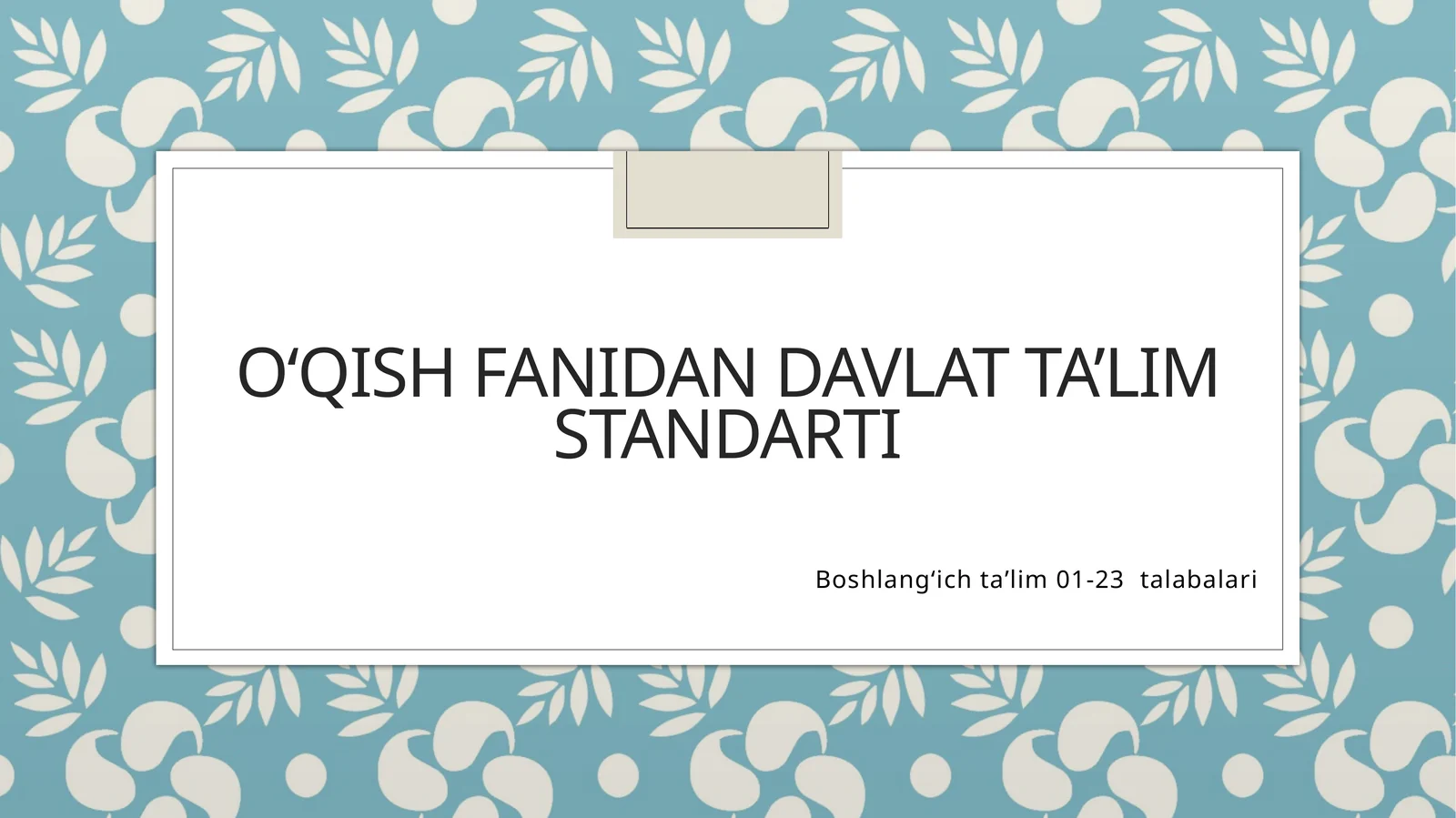 O‘qish fanidan Davlat ta’lim standarti