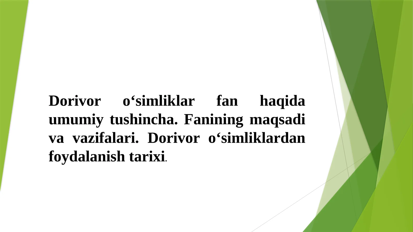 Tabiiy dorivoro‘simoq turlari