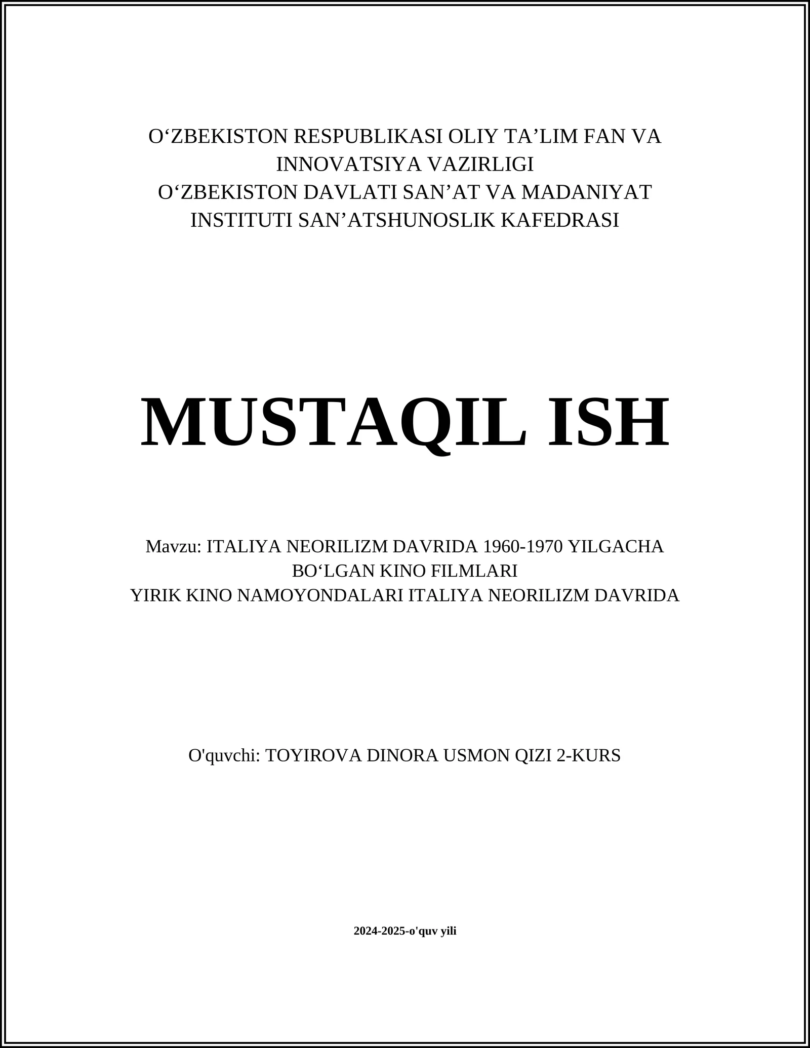 ITALIYA NEORILIZM DAVRIDA 1960-1970 YILGACHA BOʻLGAN KINO FILMLARI