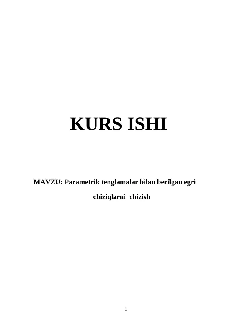 Parametrik tenglamalar bilan berilgan egri chiziqlarni chizish