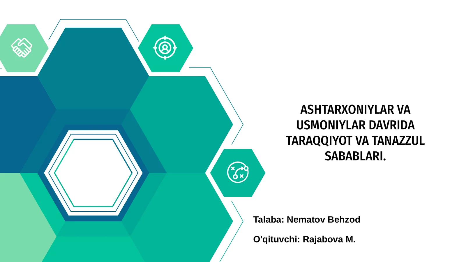 Ashtarxoniylar va Usmoniylar Davrida Taraqqiyot va Tanazzul Sabablari