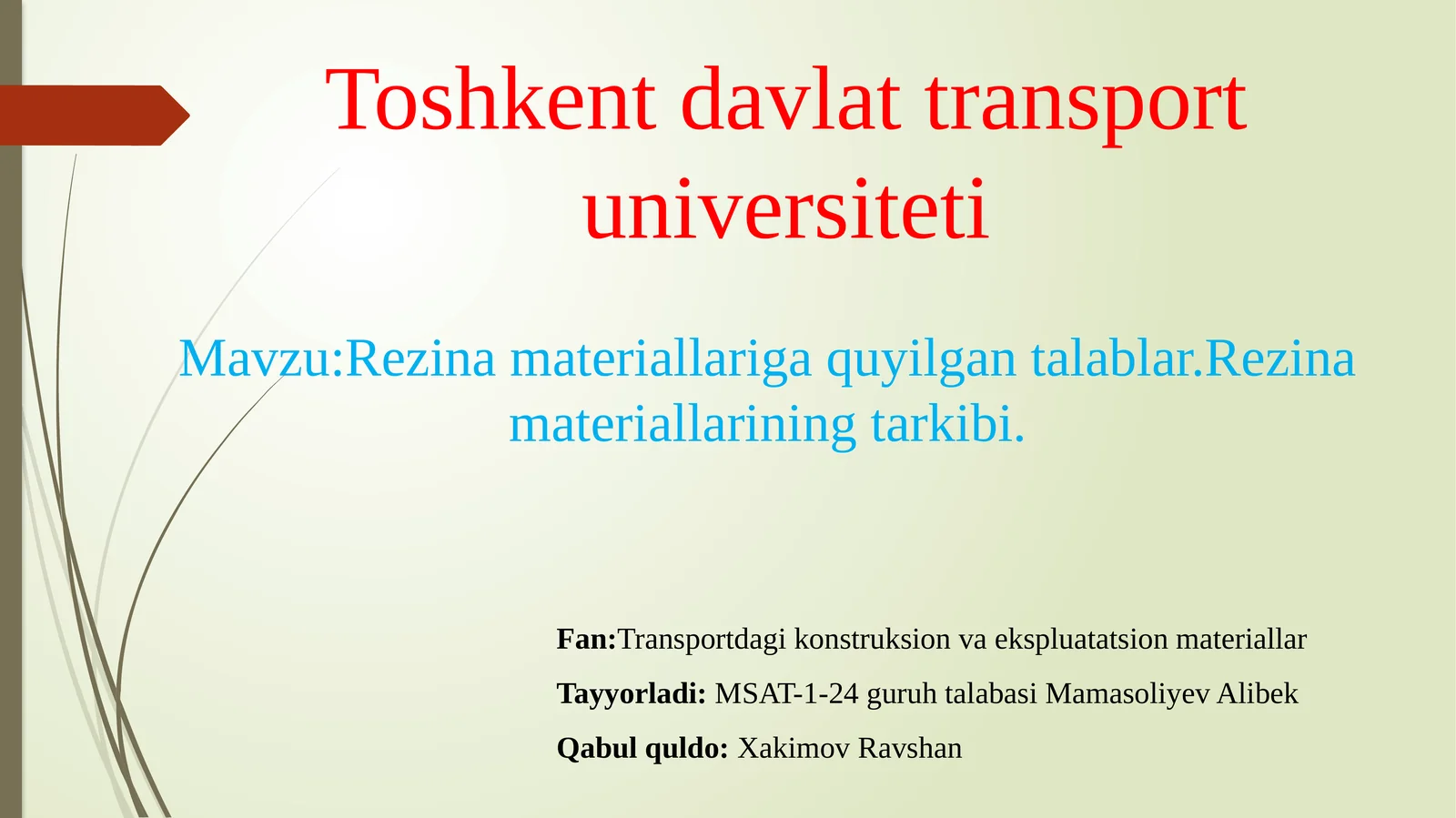 Rezina materiallariga quyilgan talablar