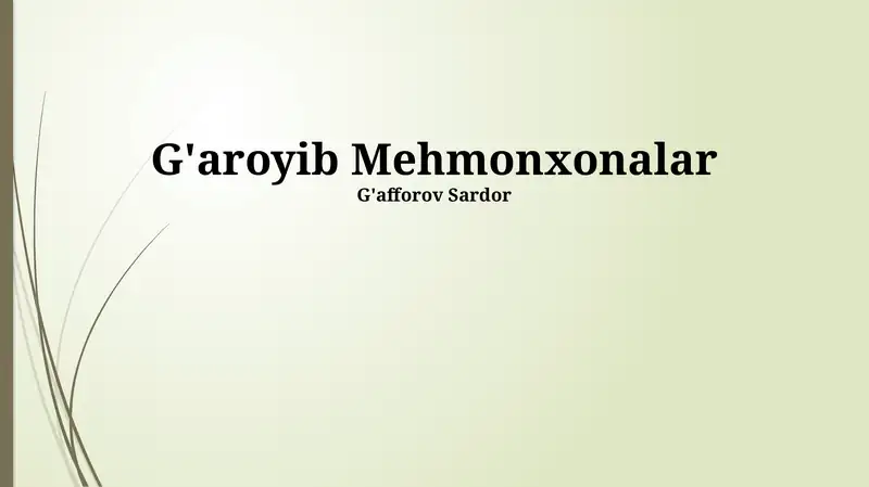 G'aroyib Mehmonxonalar
