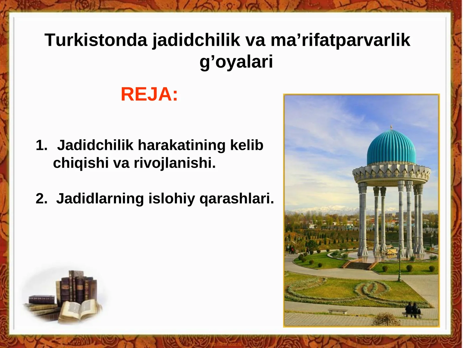 Turkistonda jadidchilik va ma’rifatparvarlik g’oyalari