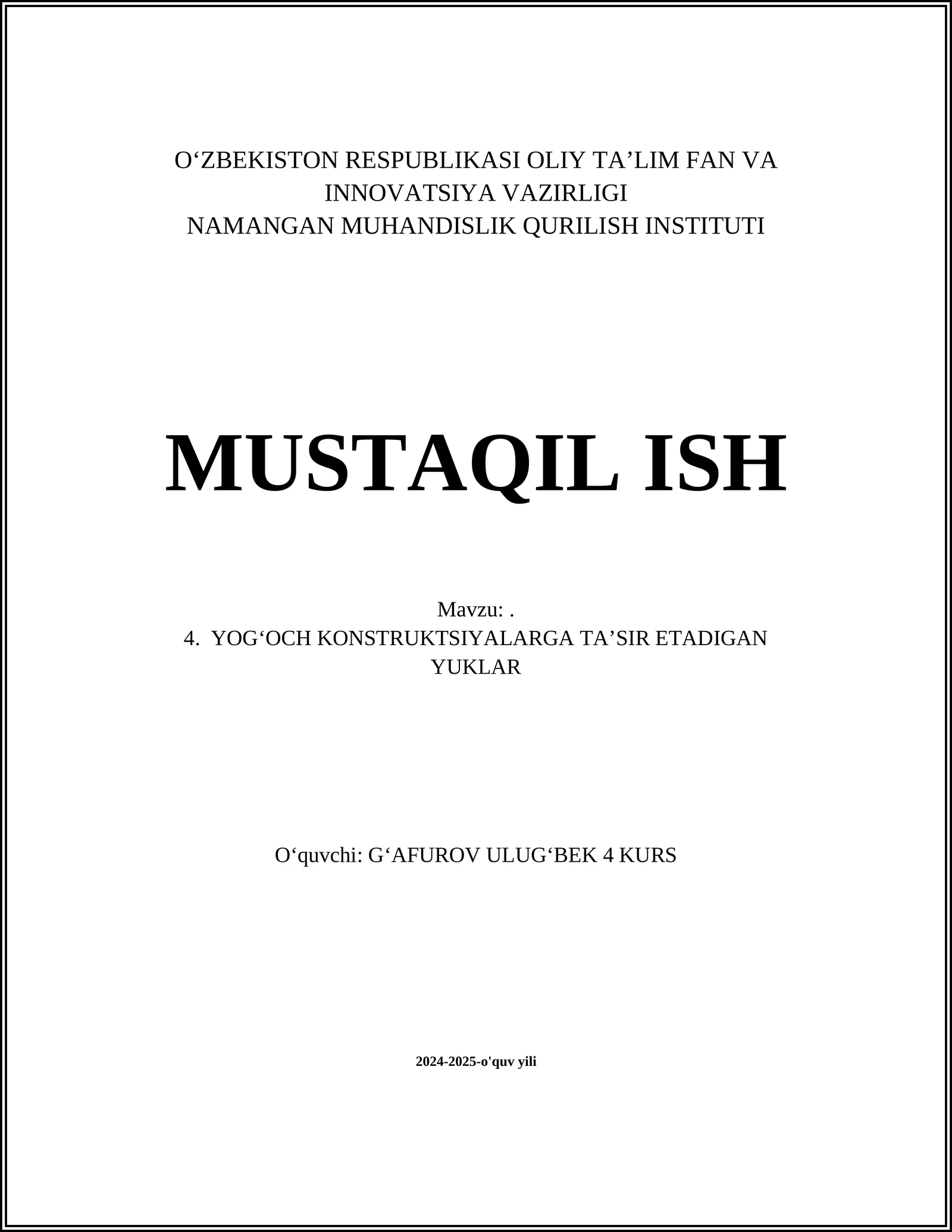 YOGʻOCH KONSTRUKTSIYALARGA TA’SIR ETADIGAN YUKLAR