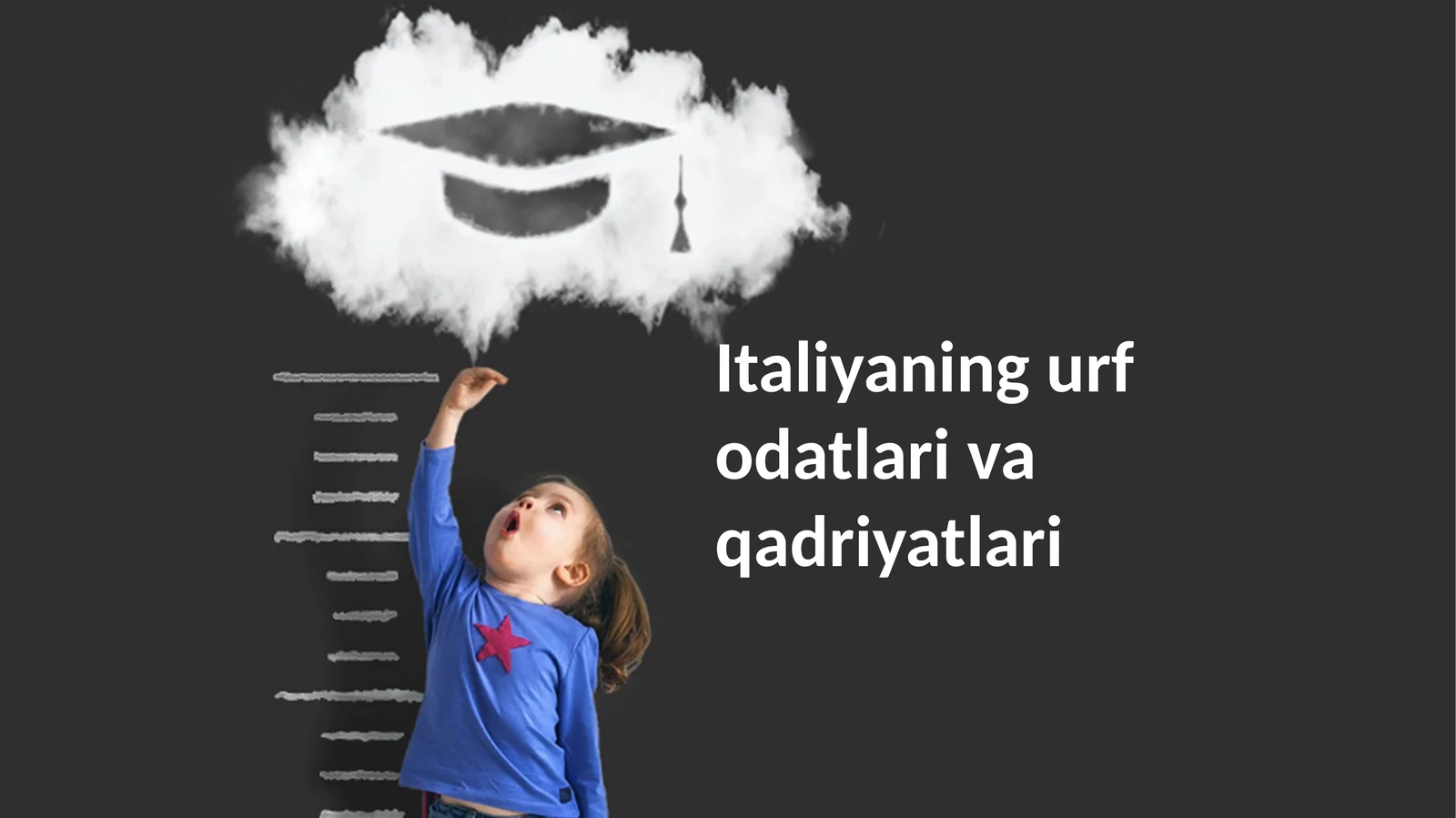 Italiyaning urf odatlari va qadriyatlari