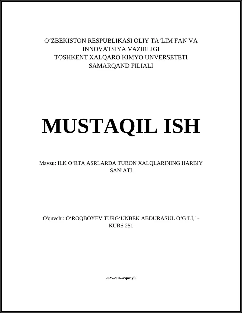 ILK OʻRTA ASRLARDA TURON XALQLARINING HARBIY SANʼATI