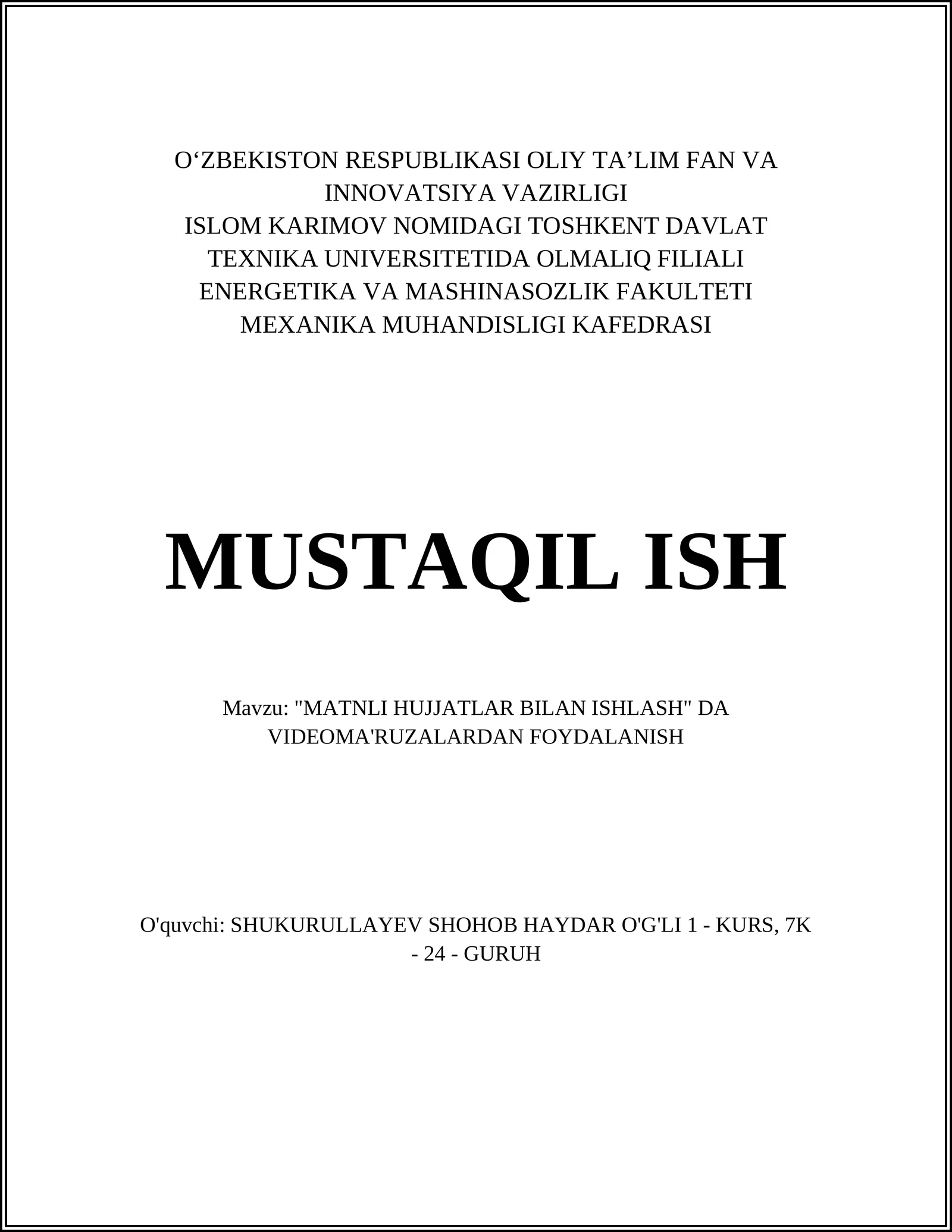 "MATNLI HUJJATLAR BILAN ISHLASH"