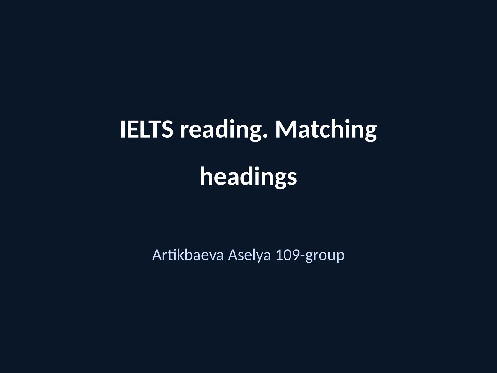 IELTS reading. Matching headings
