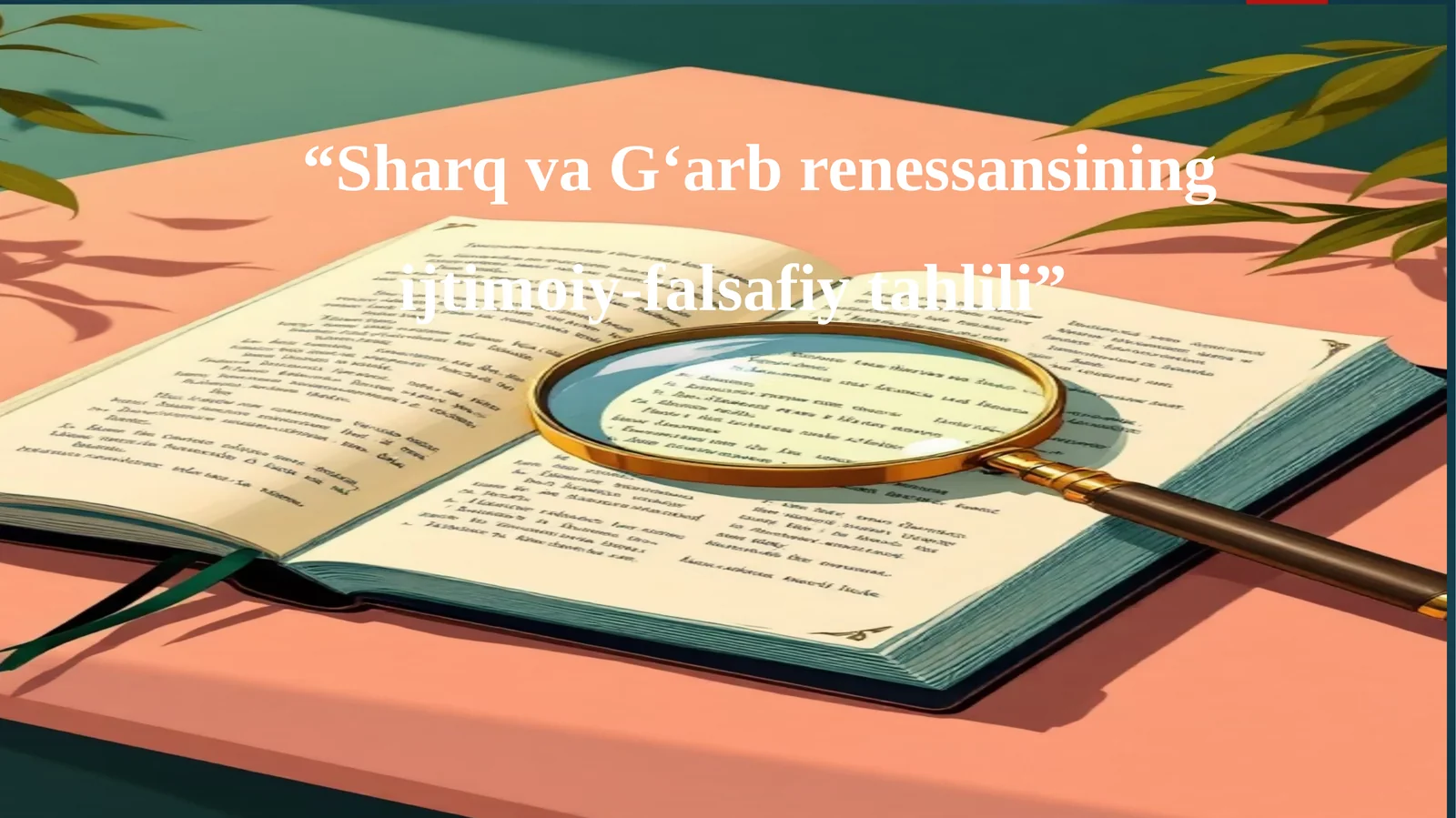 sharq va garb renessansi ijtimoiy falsafiy tahlili kirish