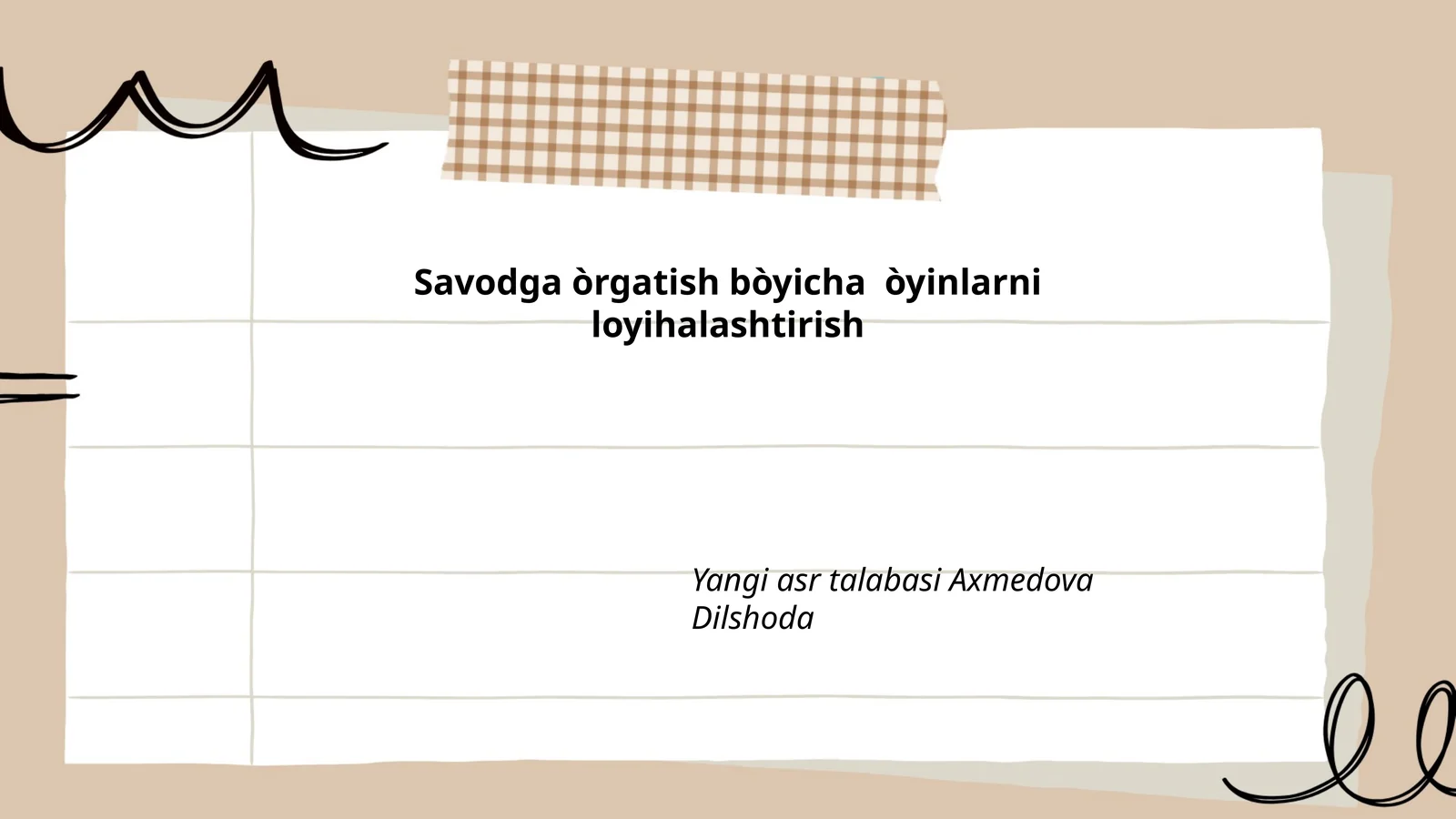 Savodga òrgatish bòyicha òyinlarni loyihalashtirish