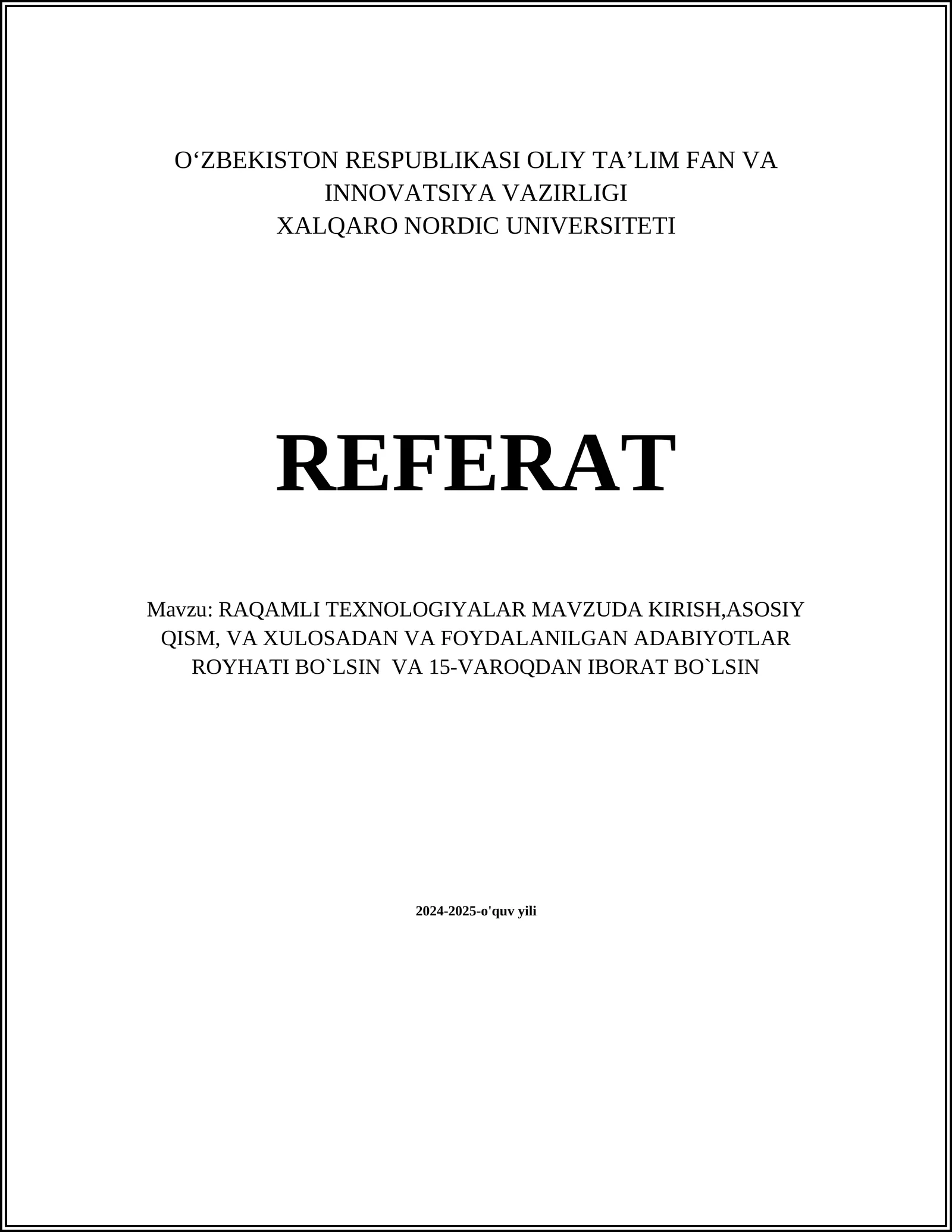 RAQAMLI TEXNOLOGIYALAR MAVZUDA