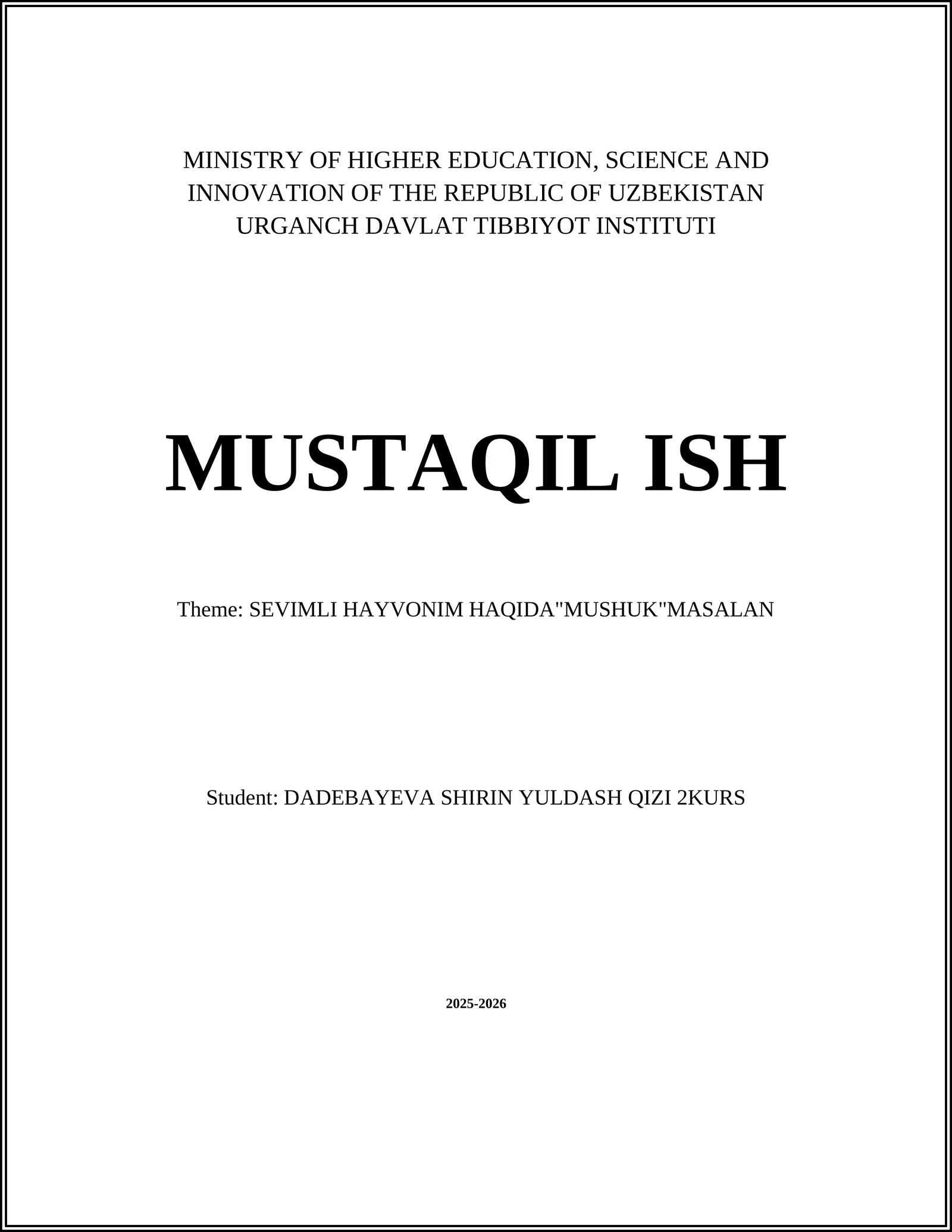 SEVIMLI HAYVONIM HAQIDA"MUSHUK"MASALAN