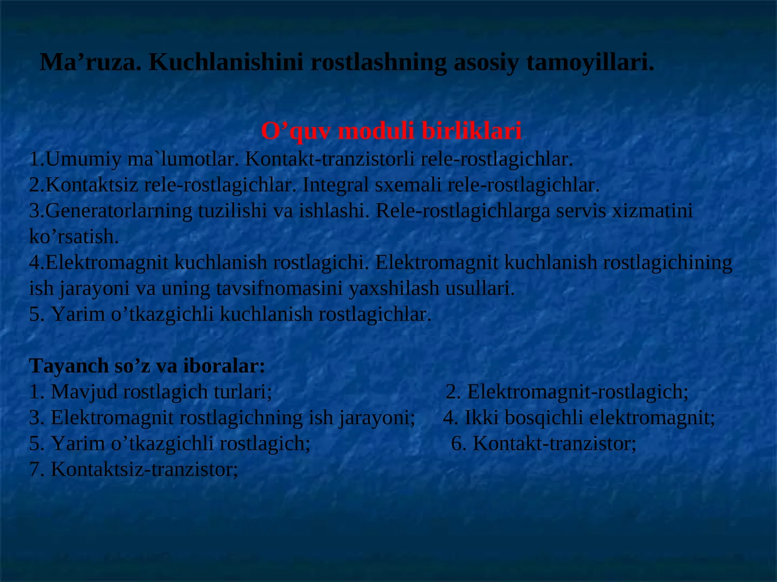 Ma’ruza.Kuchlanishini rоstlashning asоsiy tamоyillari