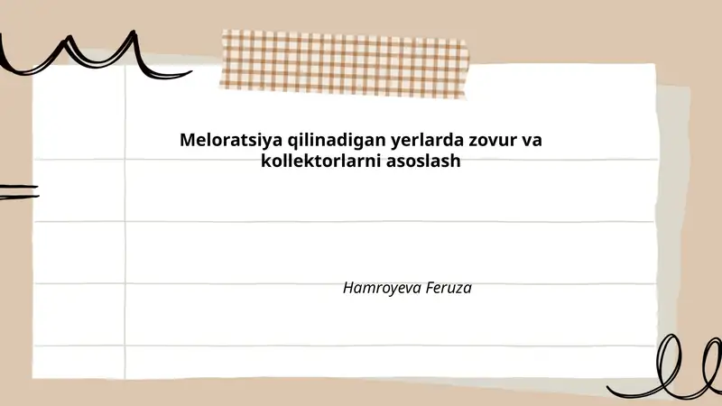 Melioratsiya qilinadigan yerlarda zovur va kollektorlarni asoslash