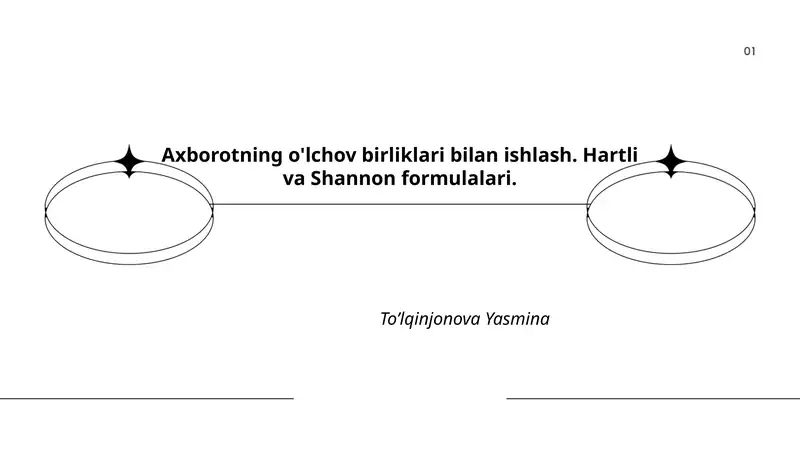 Axborotning o'lchov birliklari bilan ishlash. Hartli va Shannon formulalari